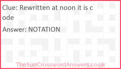 Rewritten at noon it is code Answer