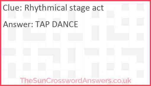 Rhythmical stage act Answer