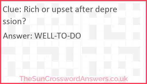 Rich or upset after depression? Answer