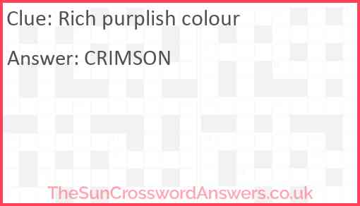Rich purplish colour Answer