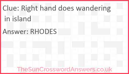 Right hand does wandering in island Answer