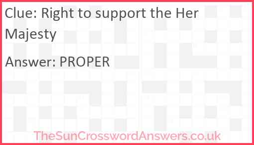 Right to support the Her Majesty Answer
