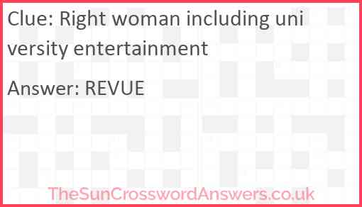 Right woman including university entertainment Answer