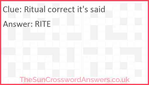 Ritual correct it's said Answer