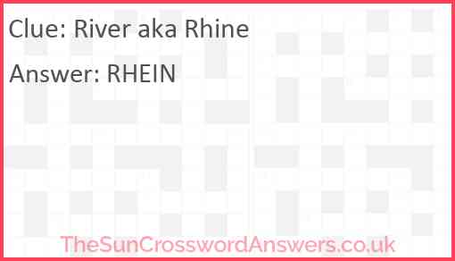 River aka Rhine Answer