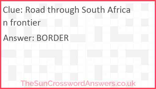 Road through South African frontier Answer