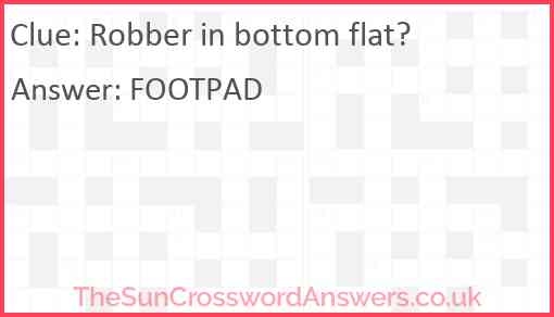 Robber in bottom flat? Answer