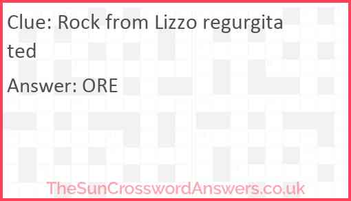 Rock from Lizzo regurgitated Answer