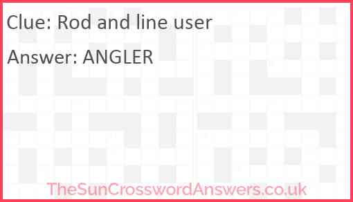 Rod and line user Answer