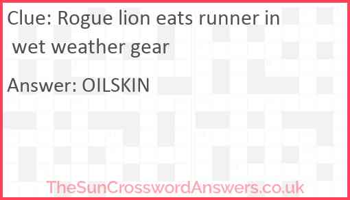 Rogue lion eats runner in wet weather gear Answer