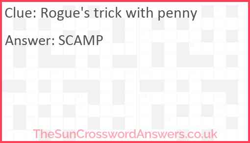 Rogue's trick with penny Answer