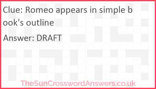 Romeo appears in simple book's outline Answer