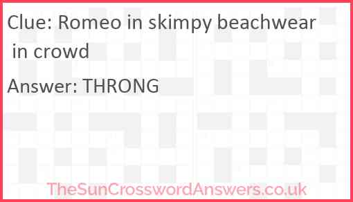 Romeo in skimpy beachwear in crowd Answer