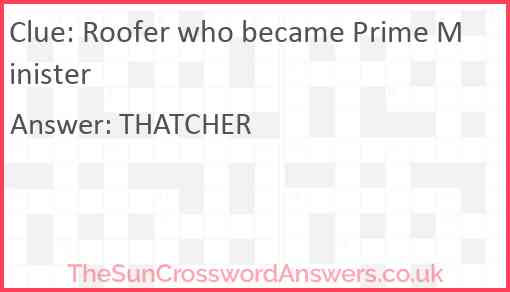 Roofer who became Prime Minister Answer