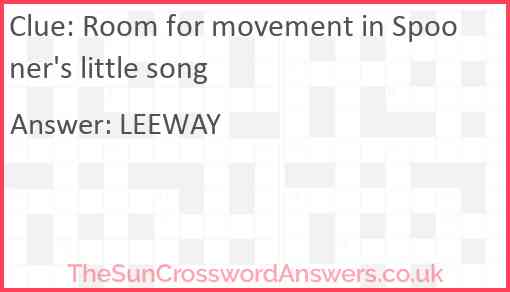 Room for movement in Spooner's little song Answer