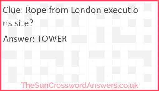 Rope from London executions site? Answer