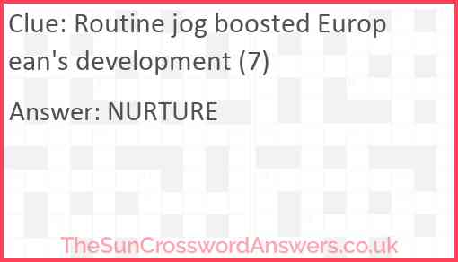 Routine jog boosted European's development (7) Answer