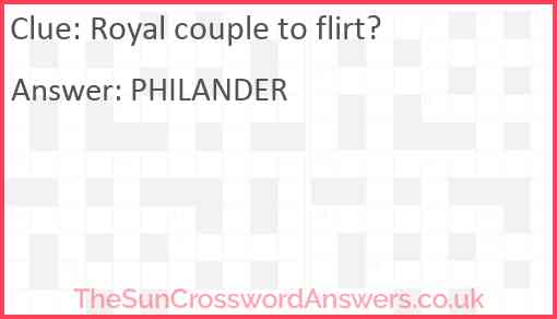 Royal couple to flirt? Answer