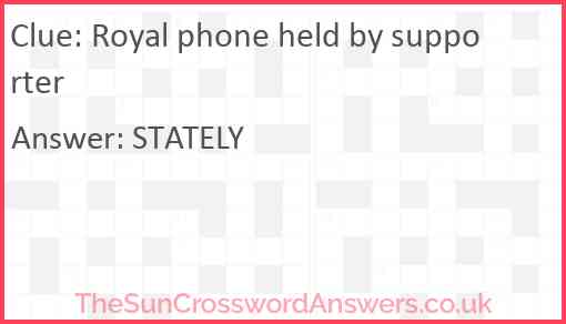 Royal phone held by supporter Answer