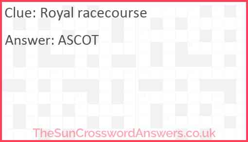 Royal racecourse Answer