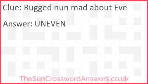 Rugged nun mad about Eve Answer