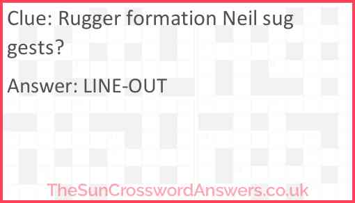 Rugger formation Neil suggests? Answer