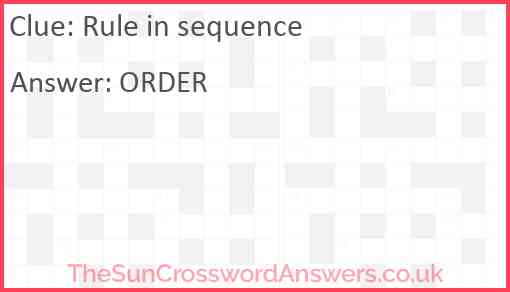 Rule in sequence Answer