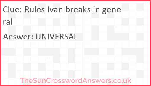 Rules Ivan breaks in general Answer