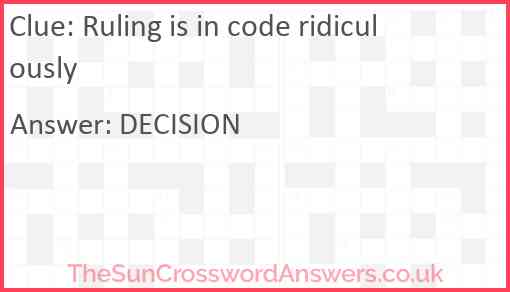 Ruling is in code ridiculously Answer
