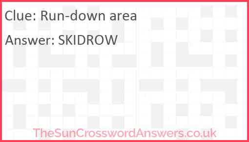 Run-down area Answer