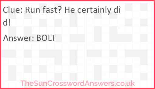 Run fast? He certainly did! Answer