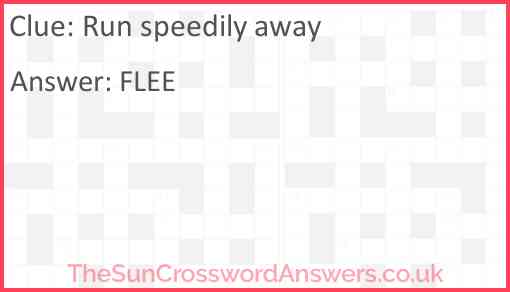 Run speedily away Answer