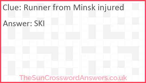Runner from Minsk injured Answer