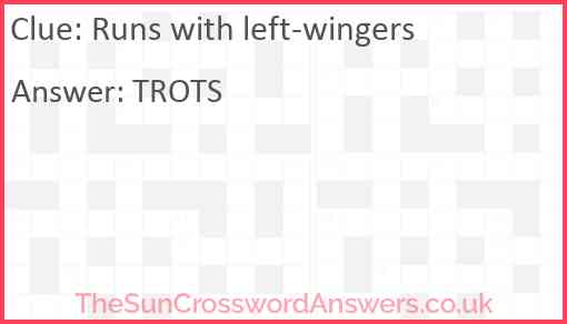 Runs with left-wingers Answer