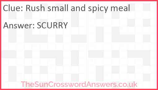 Rush small and spicy meal Answer
