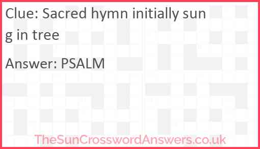 Sacred hymn initially sung in tree Answer