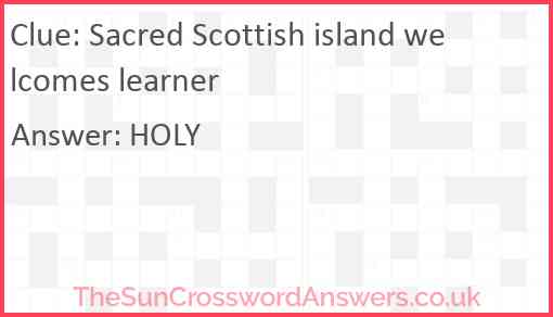 Sacred Scottish island welcomes learner Answer