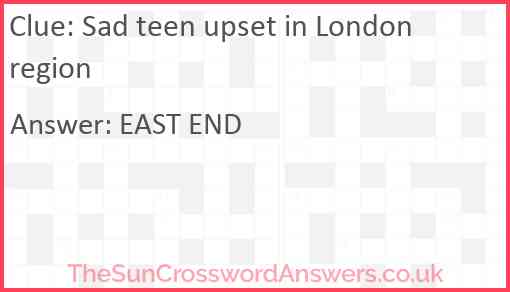 Sad teen upset in London region Answer