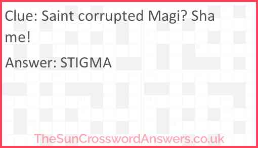 Saint corrupted Magi? Shame Answer