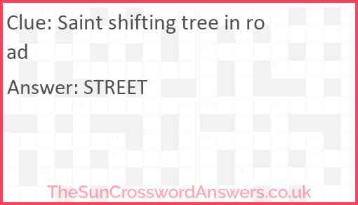 Saint shifting tree in road Answer