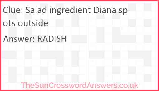 Salad ingredient Diana spots outside Answer