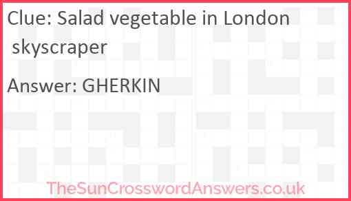Salad vegetable in London skyscraper Answer