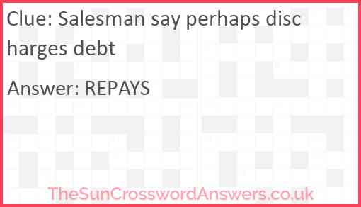 Salesman say perhaps discharges debt Answer