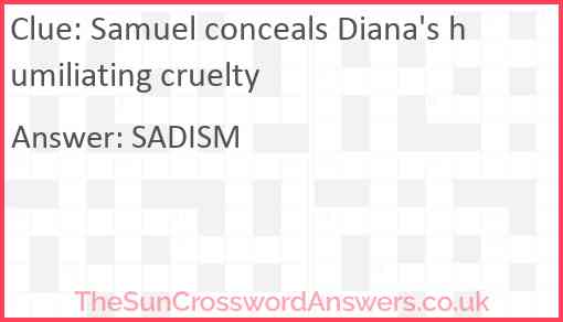 Samuel conceals Diana's humiliating cruelty Answer