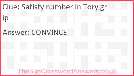 Satisfy number in Tory grip Answer