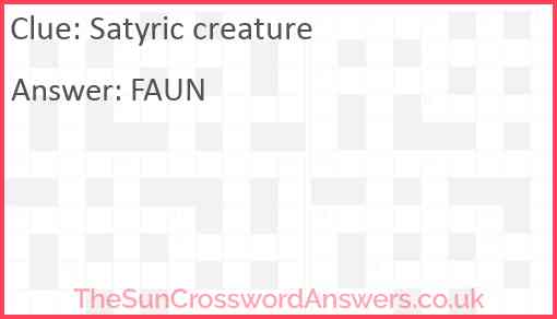 Satyric creature Answer
