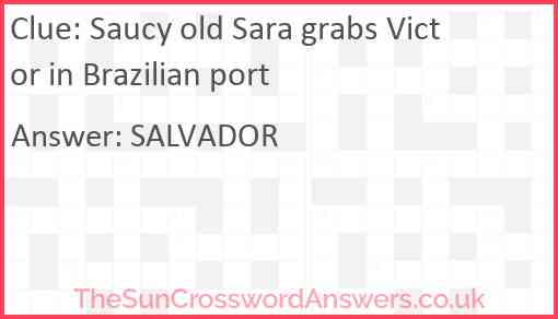 Saucy old Sara grabs Victor in Brazilian port Answer