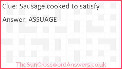 Sausage cooked to satisfy Answer
