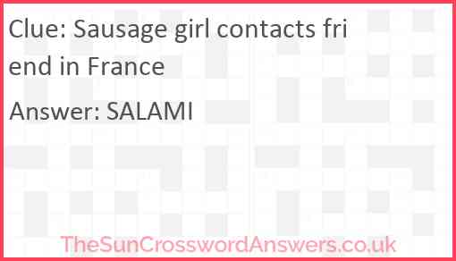 Sausage girl contacts friend in France Answer