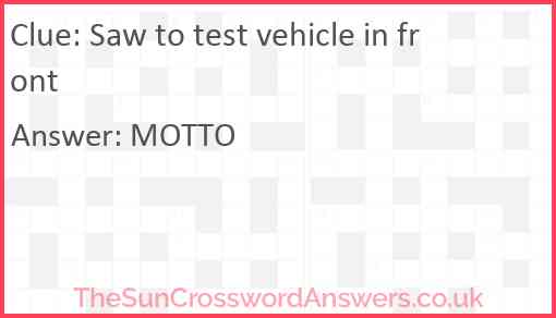 Saw to test vehicle in front Answer